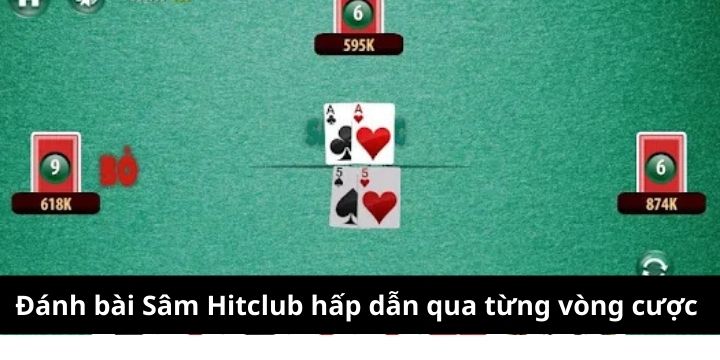 Sâm Hitclub thu hút các hội viên yêu thích trò chơi dân gian