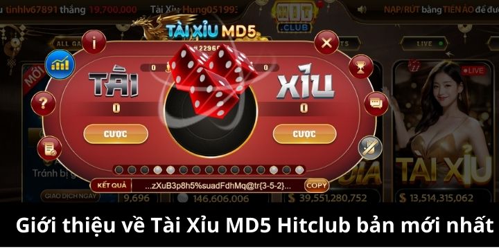 Tài xỉu MD5 Hitclub là sản phẩm cá cược đặc sắc nhất 2026