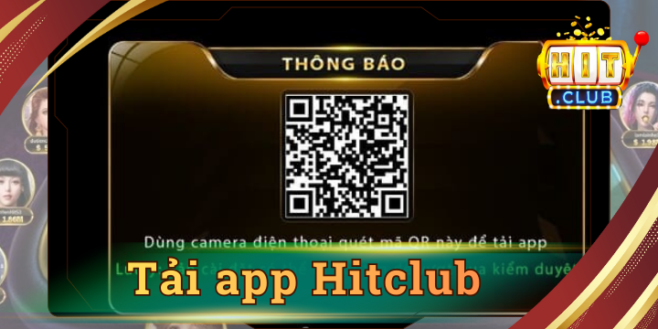 Tải app Hitclub - Hướng dẫn trên điện thoại ios/android nhanh chóng