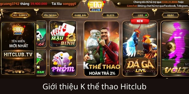 Tổng quan về Sảnh K Thể Thao Hitclub 