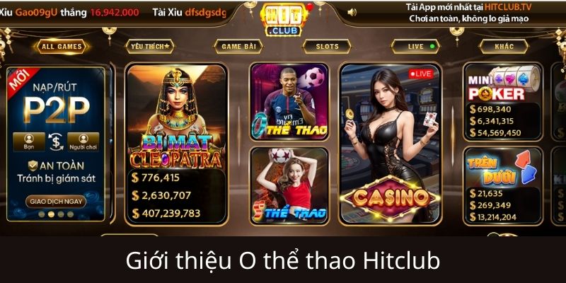 Sảnh O Thể Thao Hitclub: Review Tổng quan
